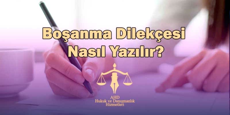 boşanma dilekçesi nasıl yazılır
