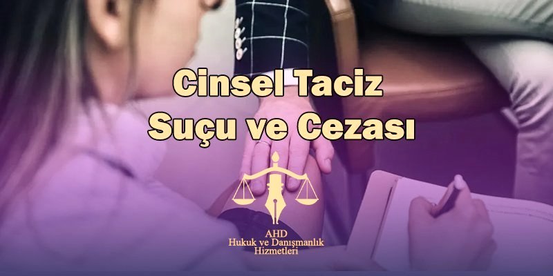 cinsel taciz suçu