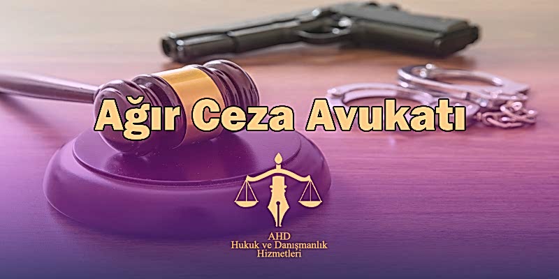 istanbul ağır ceza avukatı