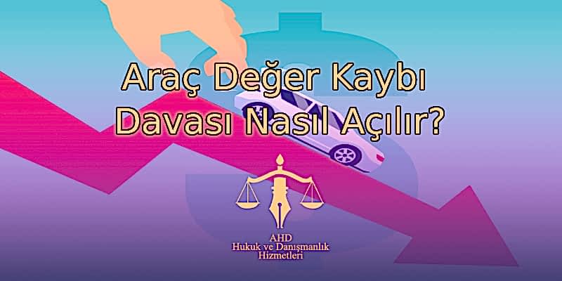 Araç Değer Kaybı Davası Nasıl Açılır?