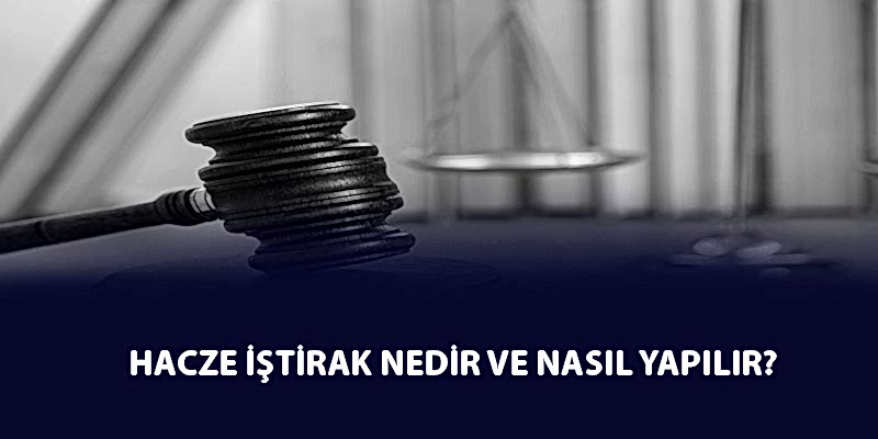 Hacze İştirak Nedir ve Nasıl Yapılır?
